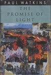 unknown Watkins, Paul / Promise of Light, The / First Edition Book