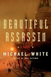 HarperCollins White, Michael / Beautiful Assassin / Signed First Edition Book