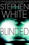 unknown White, Stephen / Blinded / Signed First Edition Book