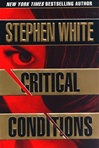 unknown White, Stephen / Critical Conditions / Signed First Edition Book
