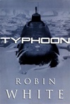 unknown White, Robin / Typhoon / Signed First Edition Book