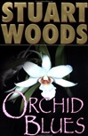 unknown Woods, Stuart / Orchid Blues / Signed First Edition Book
