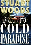 unknown Woods, Stuart / Cold Paradise / Signed First Edition Book