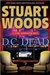 Woods, Stuart | D.C. Dead | Unsigned First Edition Copy