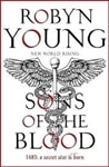 Sons of the Blood | Young, Robyn | Signed Limited UK Edition Book