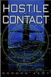 unknown Kent, Gordon / Hostile Contact / First Edition Book