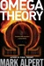 Omega Theory | Alpert, Mark | Signed First Edition Book
