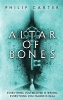 Altar of Bones | Carter, Philip | Signed First Edition UK Book