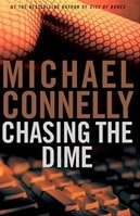 Chasing the Dime | Connelly, Michael | Signed First Edition Book