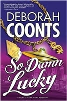 So Damn Lucky | Coonts, Deborah | Signed First Edition Book
