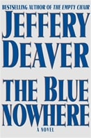 Blue Nowhere, The | Deaver, Jeffery | Signed Book Club Edition