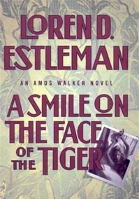 Smile on the Face of the Tiger, A | Estleman, Loren | Signed First Edition Book