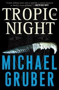 Tropic of Night | Gruber, Michael | Signed First Edition Book