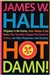 Hot Damn | Hall, James W. | Signed First Edition Book
