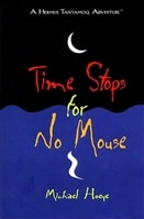 Time Stops for No Mouse | Hoeye, Michael | Signed First Edition Trade Paper Book