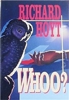 Whoo? | Hoyt, Richard | Signed First Edition Book