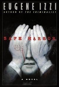Safe Harbor | Izzi, Eugene | First Edition Book