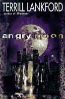 Angry Moon | Lankford, Terrill | Signed First Edition Book