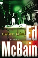 Learning to Kill | McBain, Ed | Signed First Edition Book