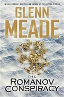 Romanov Conspiracy, The | Meade, Glenn | Signed First Edition Book
