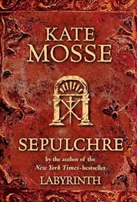 Sepulchre | Mosse, Kate | Signed First Edition Book