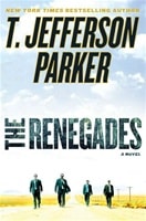 Renegades, The | Parker, T. Jefferson | Signed First Edition Book