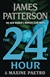 Patterson, James & Paetro, Maxine | 24th Hour, The | Signed First Edition Book