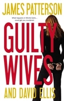 Guilty Wives | Patterson, James & Ellis, David | Signed First Edition Book