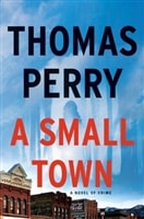 Small Town, A | Perry, Thomas | Signed First Edition Book