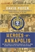 Heroes of Annapolis | Poyer, David | Signed First Edition Book