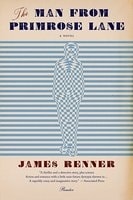Man from Primrose Lane, The | Renner, James | Signed First Edition Trade Paper Book