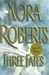 Three Fates | Roberts, Nora | Signed First Edition Book