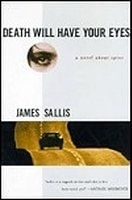 Death Will Have Your Eyes | Sallis, James | Signed First Edition Book