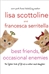 Scottoline, Lisa & Serritella, Francesca | Best Friends, Occasional Enemies | Signed First Edition Copy