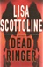Scottoline, Lisa | Dead Ringer | Signed First Edition UK Copy