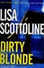 Scottoline, Lisa | Dirty Blonde | Signed First Edition Copy