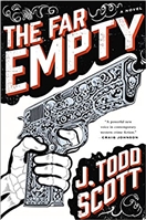 Far Empty, The | Scott, J. Todd | Signed First Edition Book