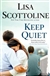 Scottoline, Lisa | Keep Quiet | Signed First Edition Copy