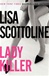 Scottoline, Lisa | Lady Killer | Signed First Edition Copy