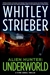 Alien Hunter: Underworld | Strieber, Whitley | Signed First Edition Book
