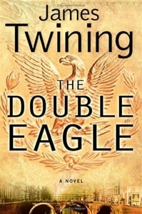 Double Eagle | Twining, James | Signed First Edition Book