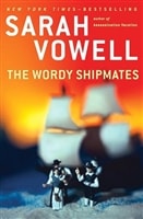 Wordy Shipmates, The | Vowell, Sarah | Signed First Edition Book