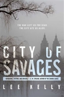 City of Savages by Lee Kelly