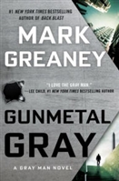 Gunmetal Gray by Mark Greaney