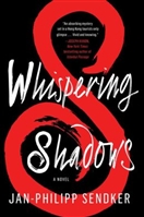 Whispering Shadows Jan-Philipp Sendker