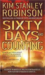Sixty Days and Counting by Kim Stanley Robinson