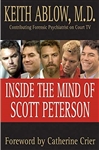 Inside the Mind of Scott Peterson | Ablow, Keith | Signed First Edition Book