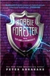 Robbie Forester and the Outlaws of Sherwood Street | Abrahams, Peter | Signed First Edition Book