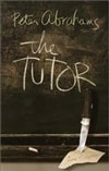 Tutor, The | Abrahams, Peter | Signed First Edition Book