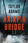 Adams, Taylor | Hairpin Bridge | Signed First Edition Book